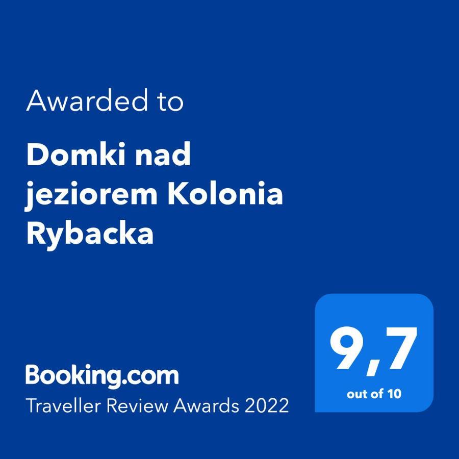 Domki Nad Jeziorem Kolonia Rybacka Exterior foto